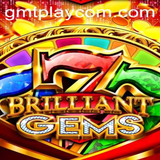 Unveiling BrilliantGems: A Captivating Journey into the World of GMTPLAY