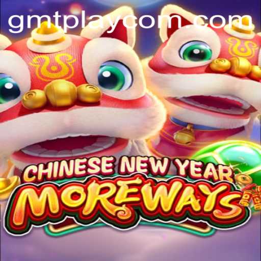 Experience the Excitement of CHINESENEWYEARMOREWAYS: A Modern Gaming Celebration