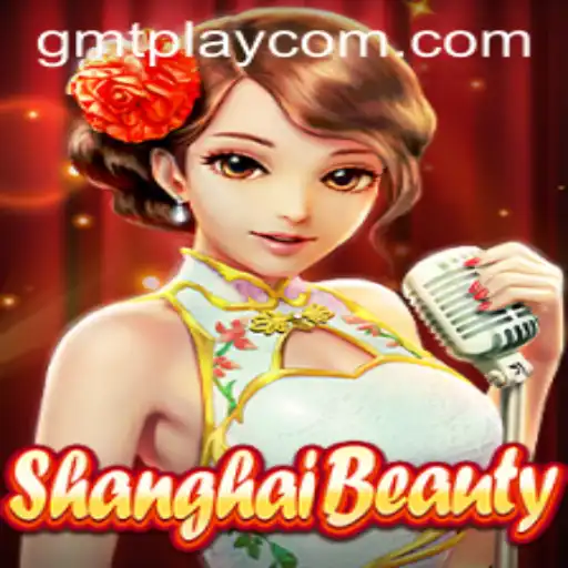 Exploring ShanghaiBeauty: A Captivating Gaming Experience