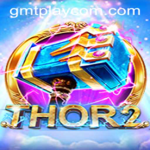 Dive into the Enchanting World of Thor2: An Epic Gaming Experience with GMTPLAY