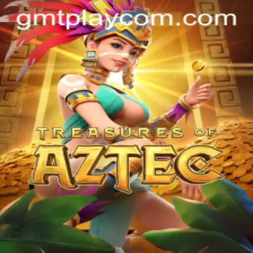 Discover the Mystical World of Treasures of Aztec with GMTPLAY